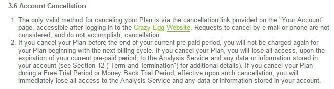 The Account Cancellation clause in the legal agreement of Crazy Egg