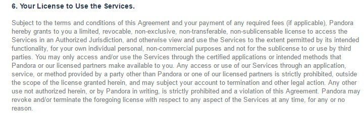 Pandora Terms of Use: License to use the Service