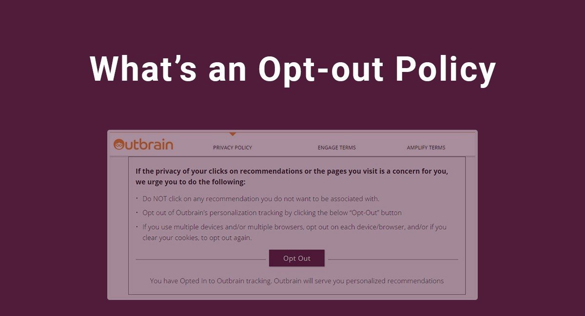 What's an Opt-out Policy