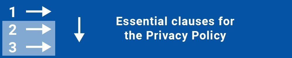 Essential clauses for the Privacy Policy