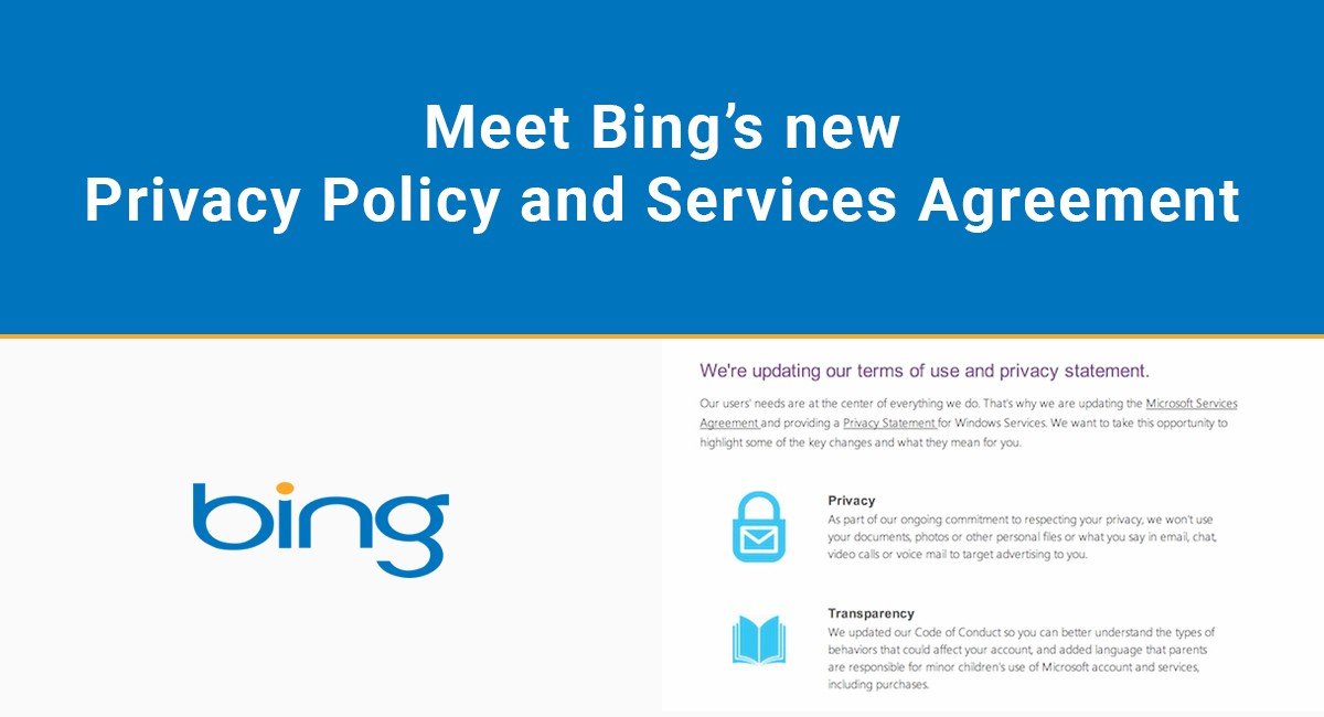 Meet Bing's new Privacy Policy and Services Agreement