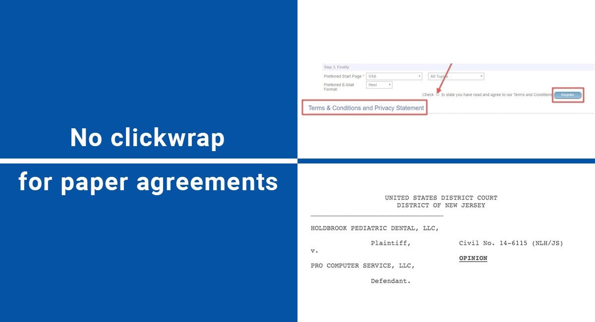 No clickwrap for paper agreements