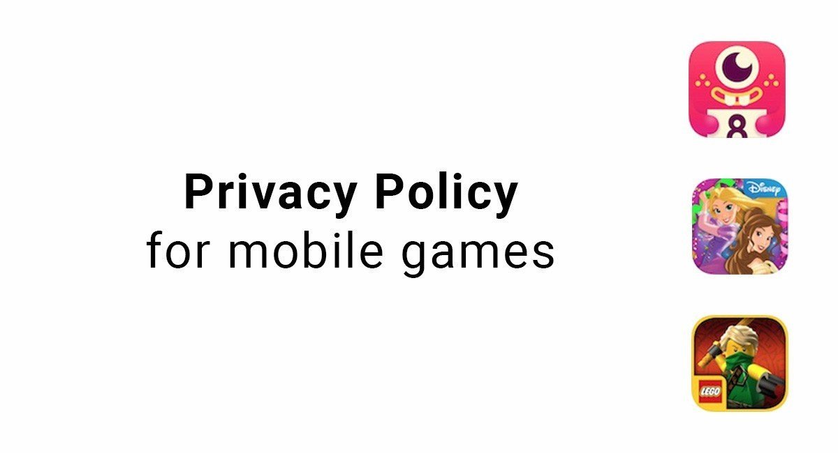 Privacy Policy for mobile games