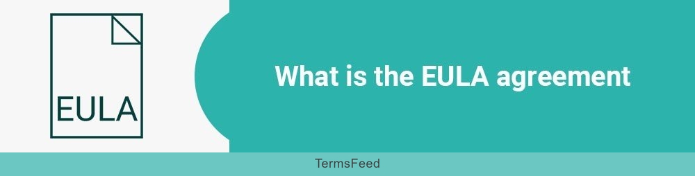 What is the EULA agreement