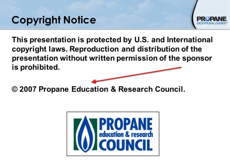 Example of the standard copyright notice and symbol in presentation from Propane Council