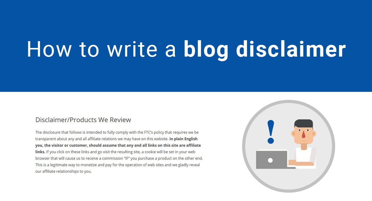 How to Write a Blog Disclaimer