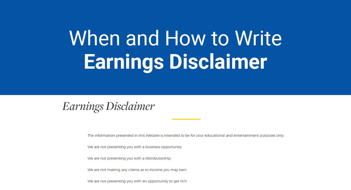 When and How to Write an Earnings Disclaimer
