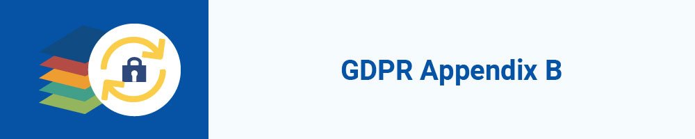 GDPR Appendix B