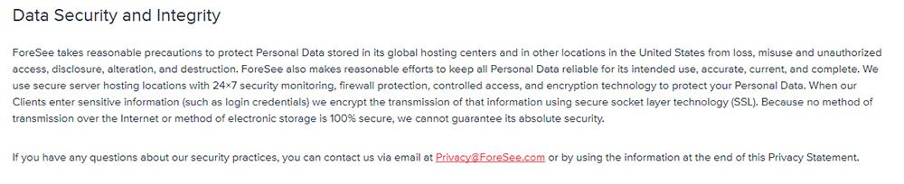 Foresee Privacy Policy: Data Security and Integrity clause