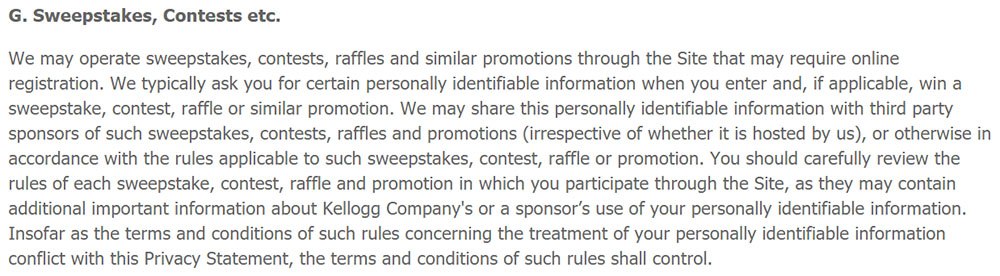 Kellogg Company Privacy Policy: Sweepstakes, Contests clause
