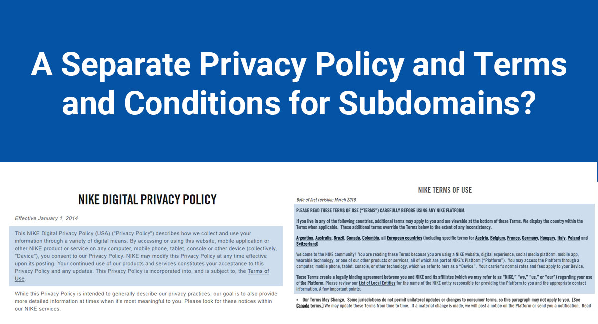 A Separate Privacy Policy and Terms and Conditions for Subdomains?