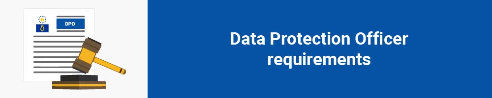 Data Protection Officer requirements