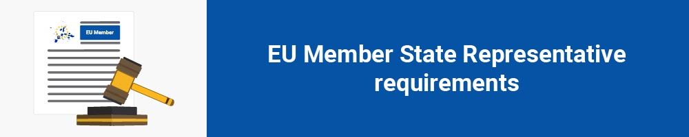 EU Member State Representative requirements