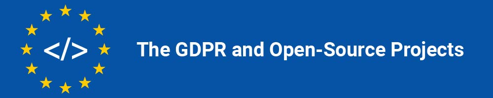 The GDPR and Open-Source Projects