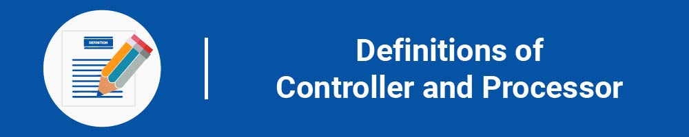 Definitions of Controller and Processor