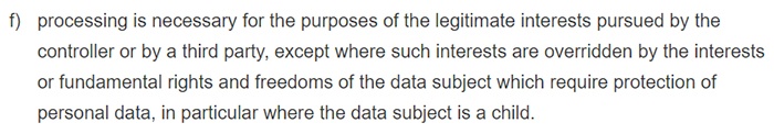 GDPR Article 6 Section 1(f): Lawfulness of processing - Legitimate interests