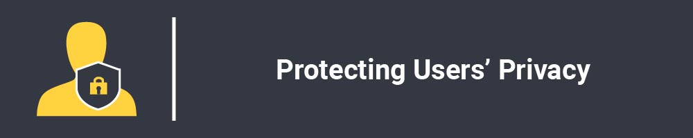 Protecting Users&#039; Privacy