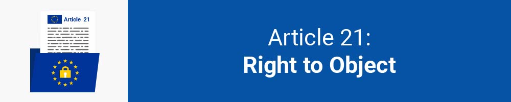 Article 21 - Right to Object