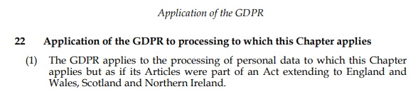 Data Protection Act 2018: Application of the GDPR to processing - UK