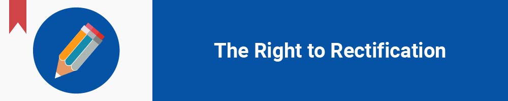 The Right to Rectification