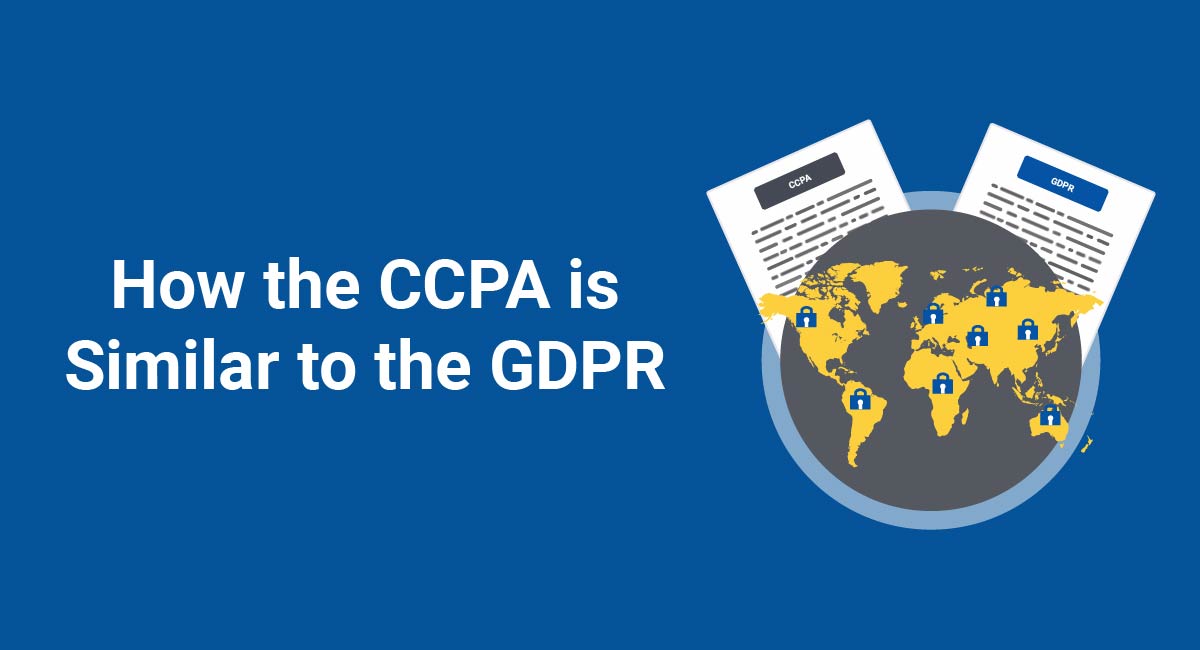 How the CCPA is Similar to the GDPR