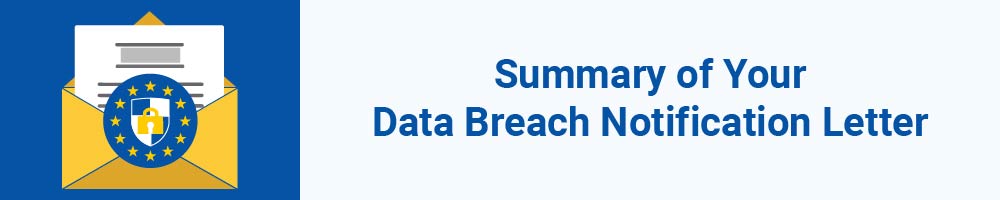 Summary of Your Data Breach Notification Letter