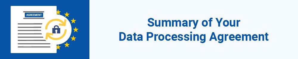 Summary of Your Data Processing Agreement