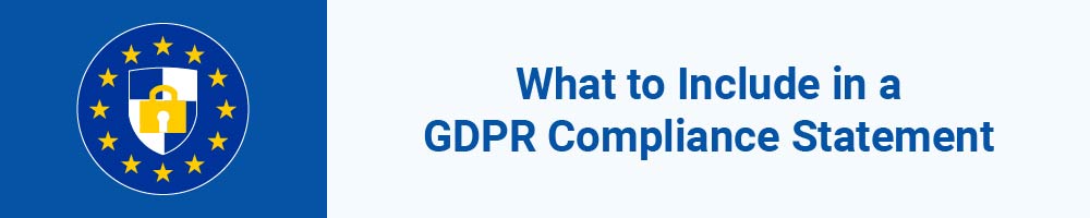 What to Include in a GDPR Compliance Statement