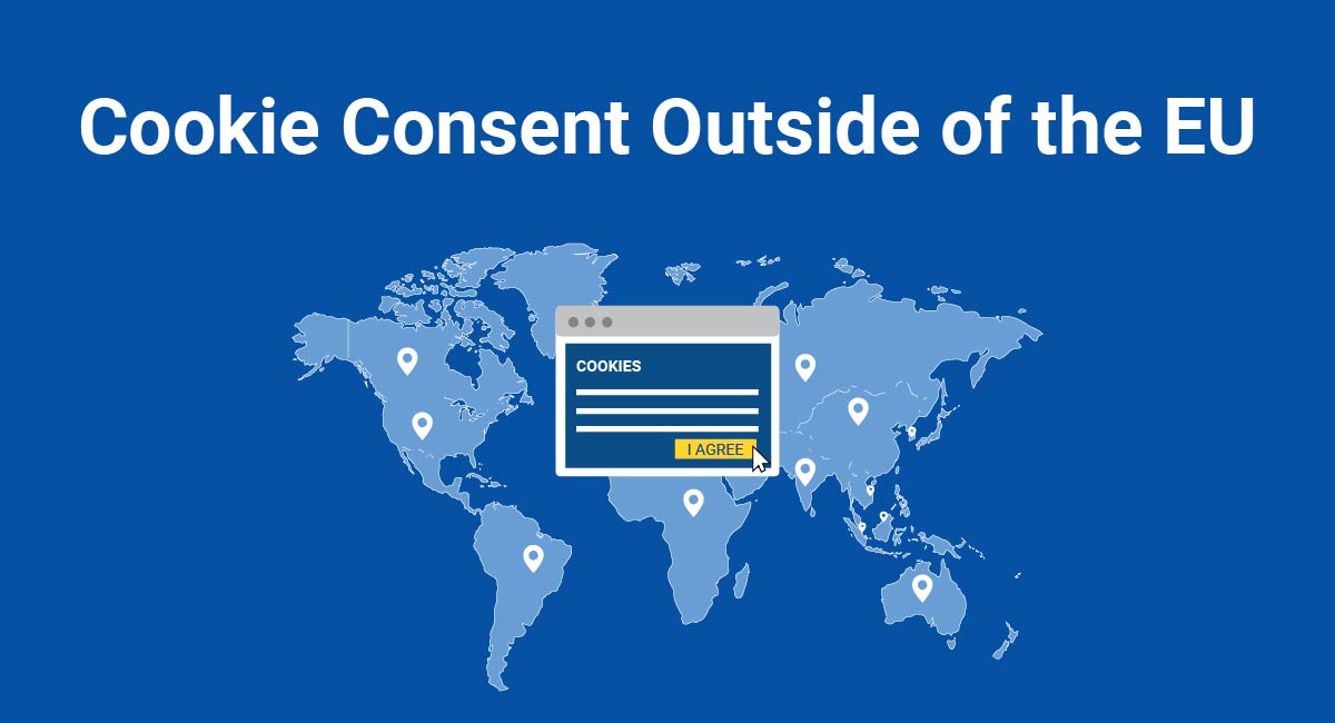Cookie Consent Outside of the EU
