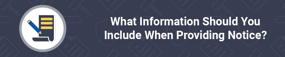 What Information Should You Include When Providing Notice?