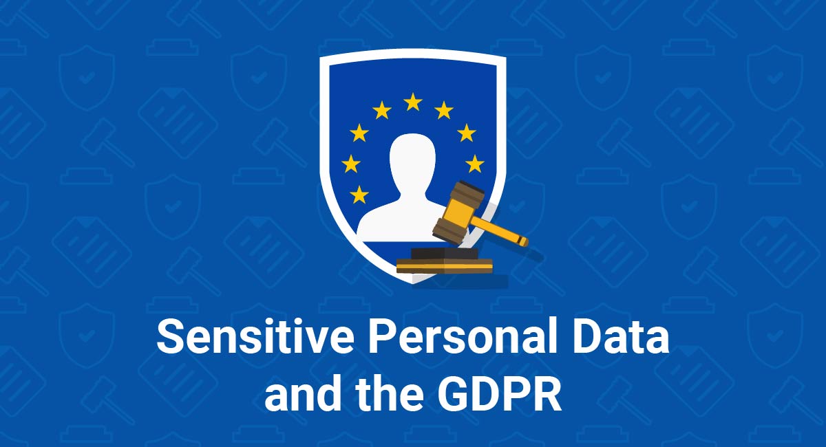 Sensitive Personal Data and the GDPR