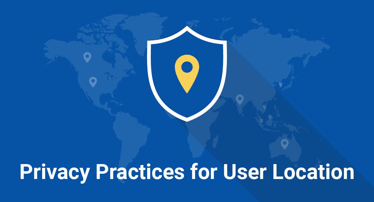 Privacy Practices for User Location