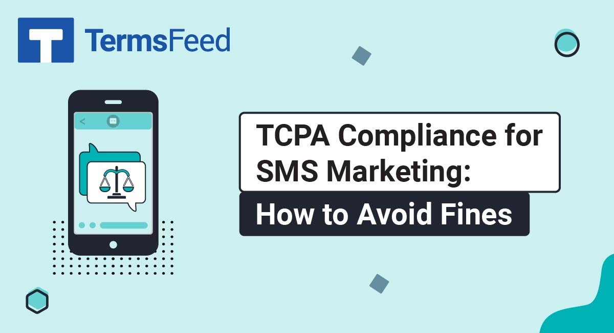 TCPA Compliance for SMS Marketing: How to Avoid Fines